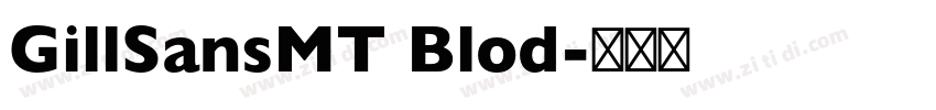 GillSansMT Blod字体转换